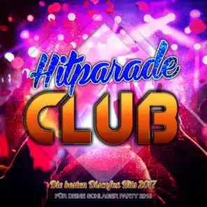 Hitparade Club - Die besten Discofox Hits 2017 für deine Schlager Party 2018