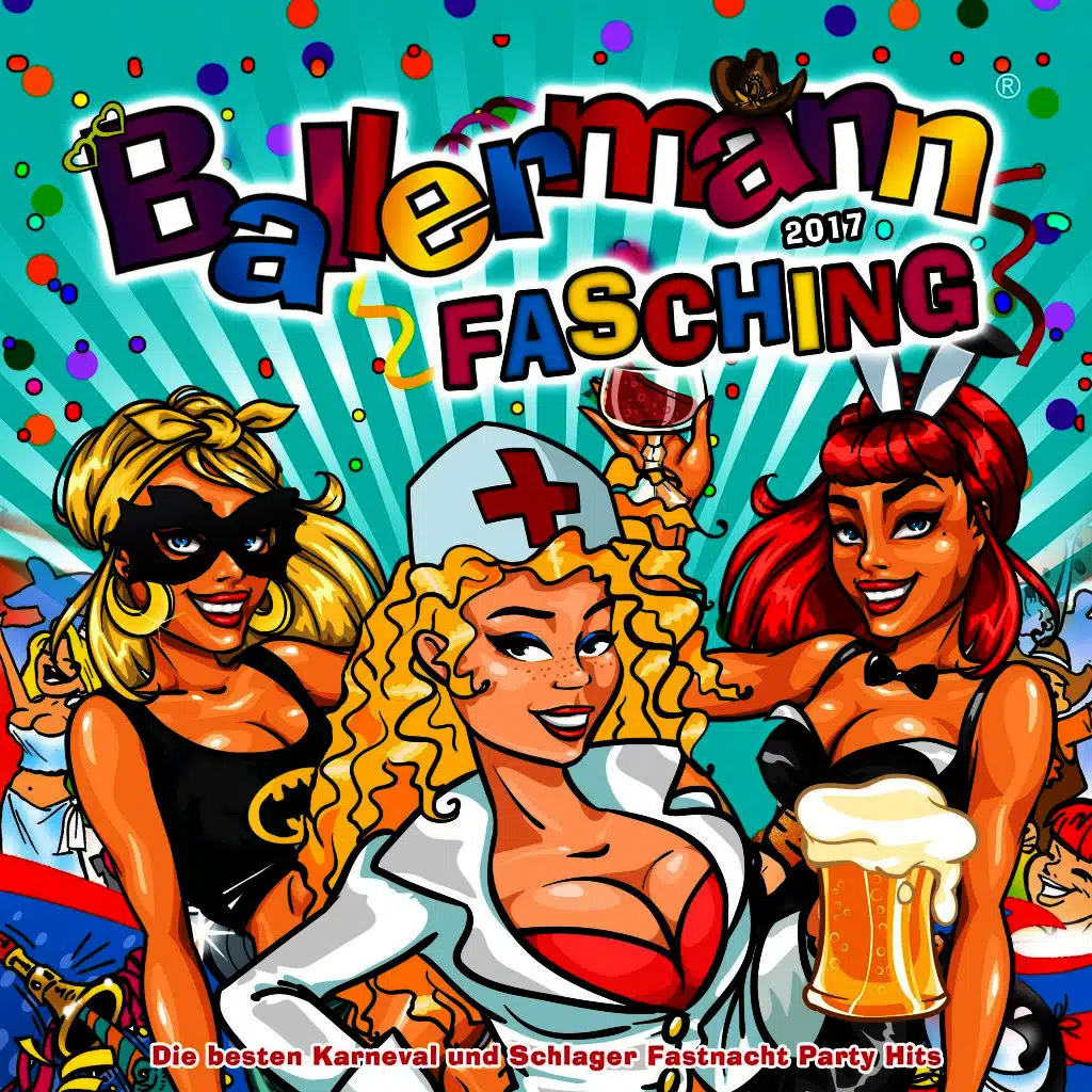 Ballermann Fasching 2017 - Die besten Karneval und Schlager Fastnacht Party Hits
