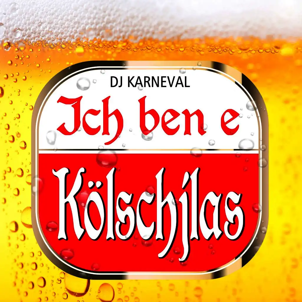 Ich ben e Kölschjlas (Karaoke Version)