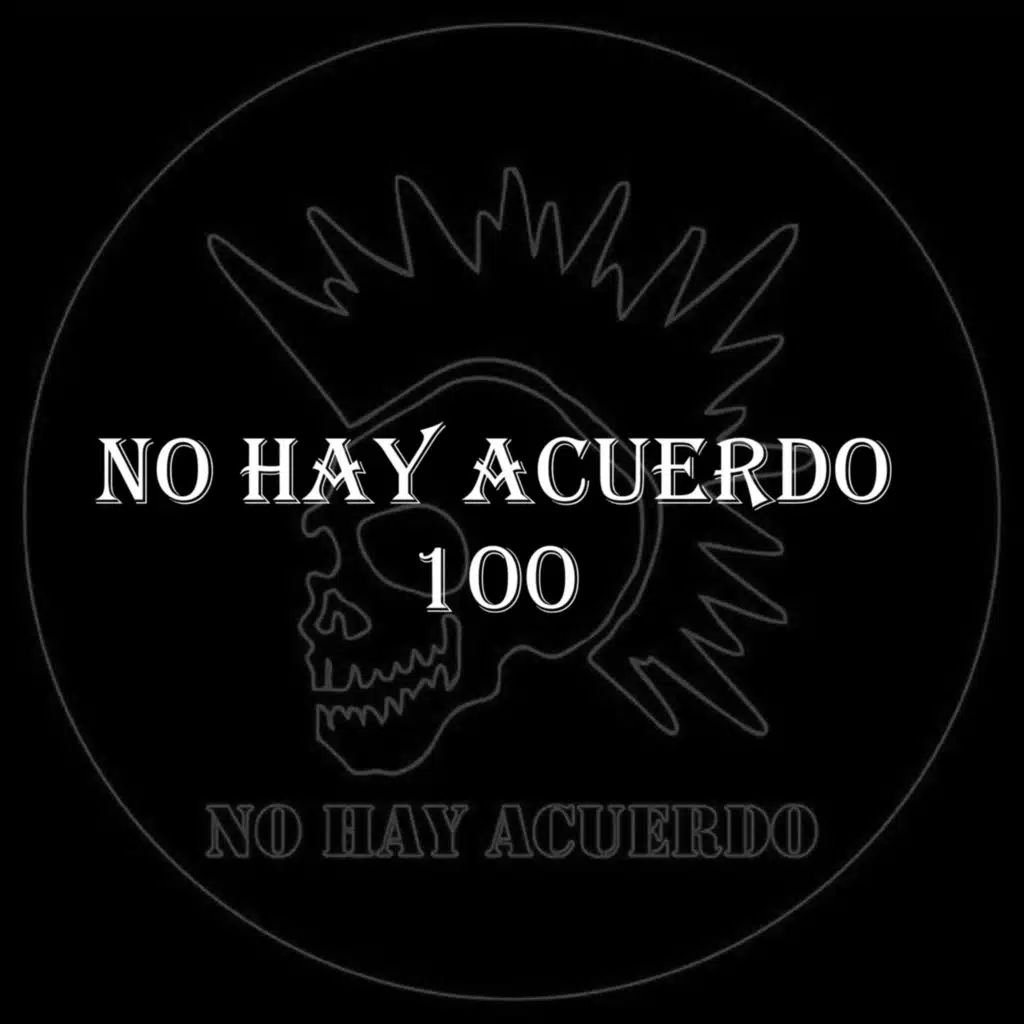 NO HAY ACUERDO 100