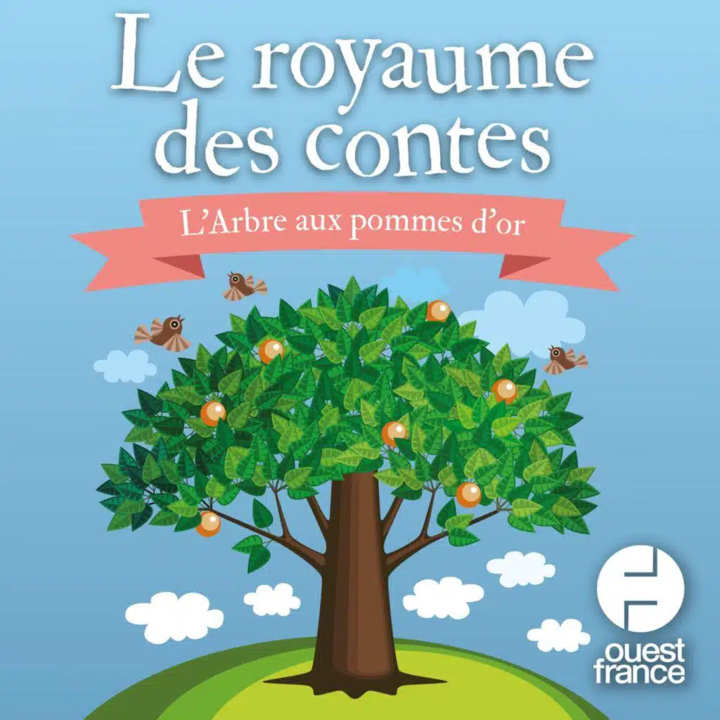 L'Arbre aux pommes d'or : 1ère partie