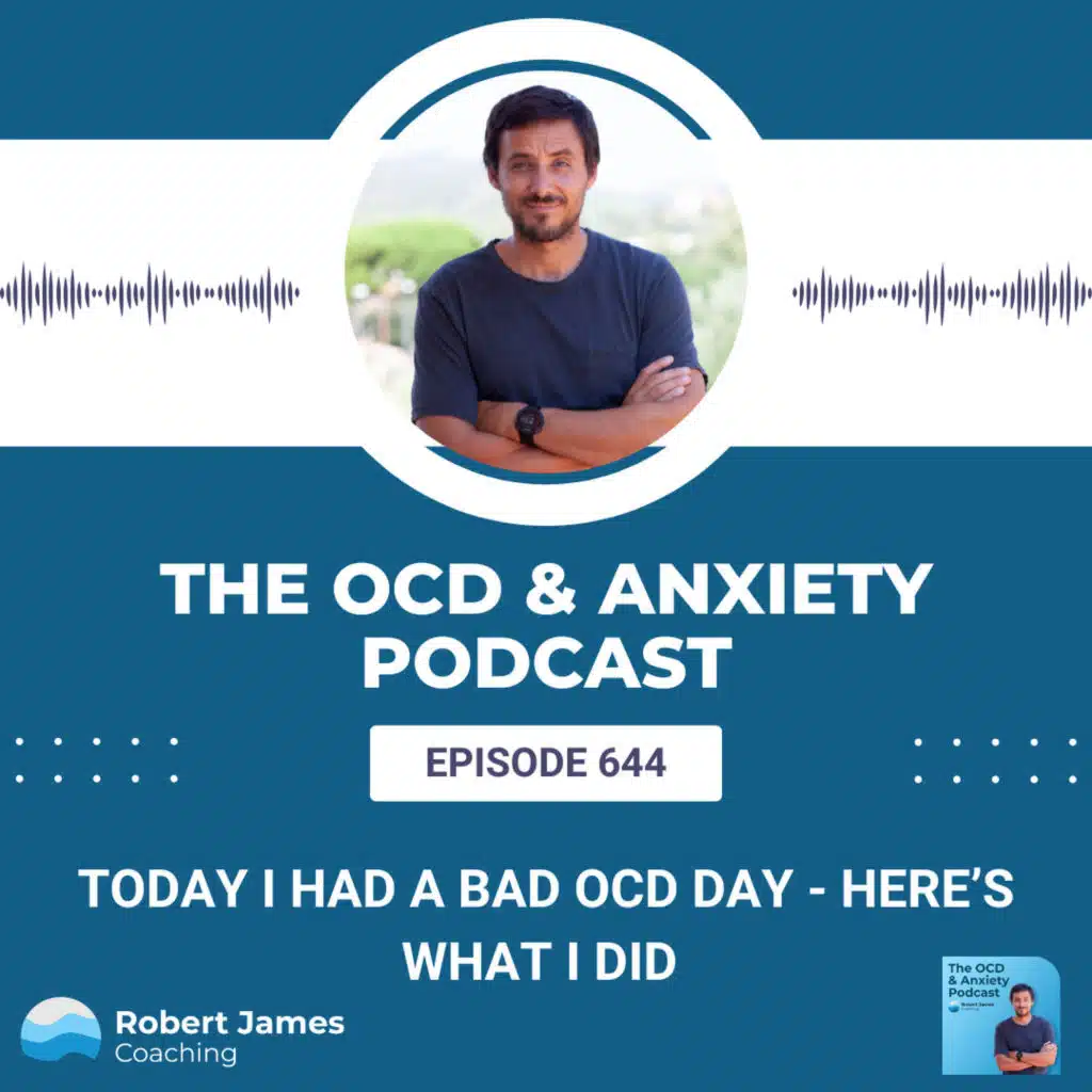 Today I Had A Bad OCD Day - Here’s What I Did