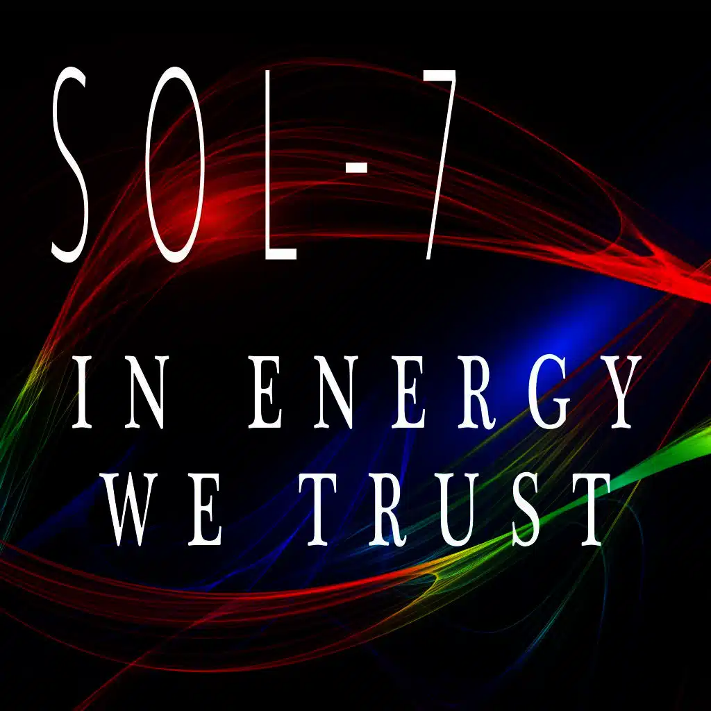 In Energy We Trust