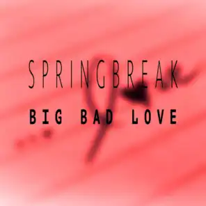 Big Bad Love (Pop Version)