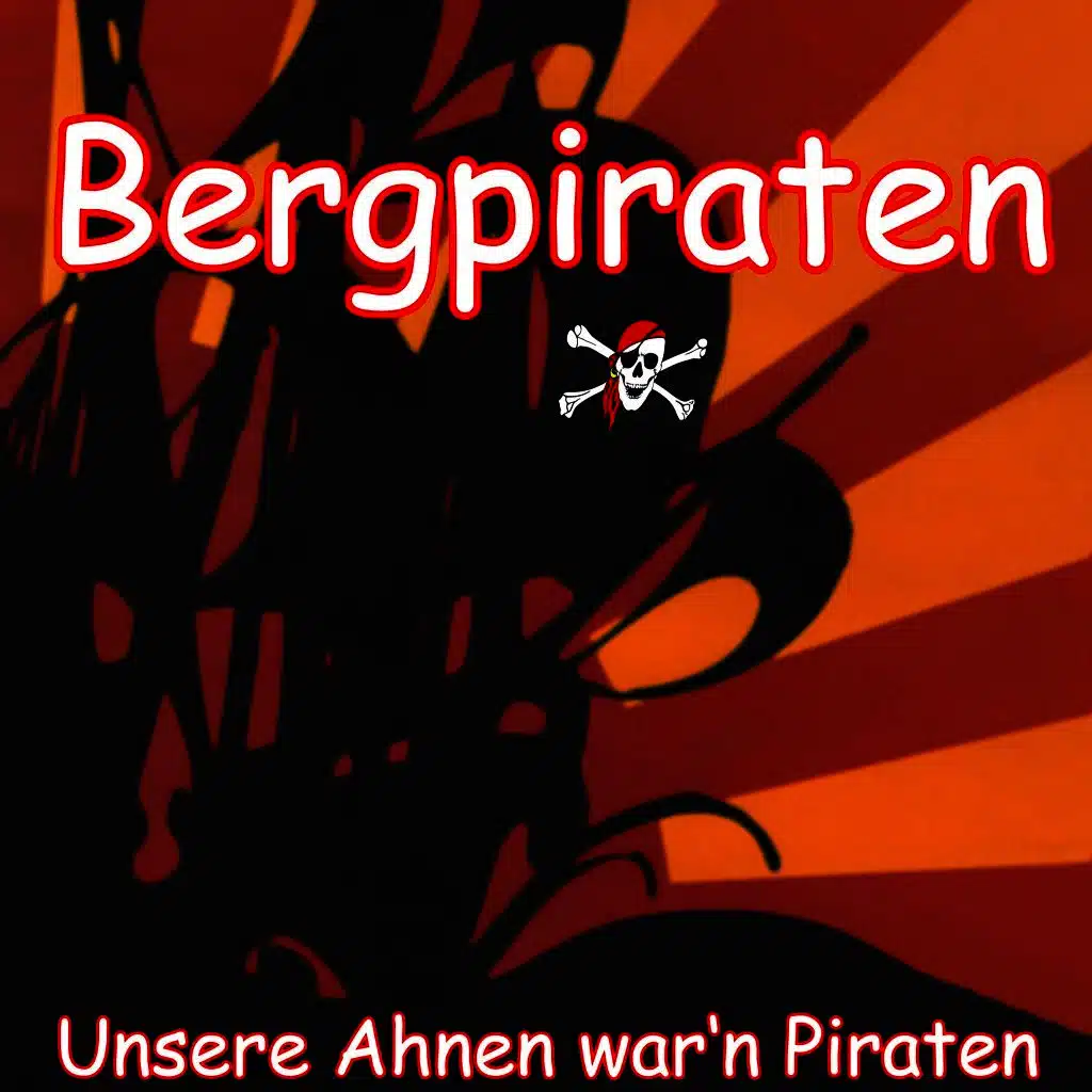 Unsre Ahnen war'n Piraten