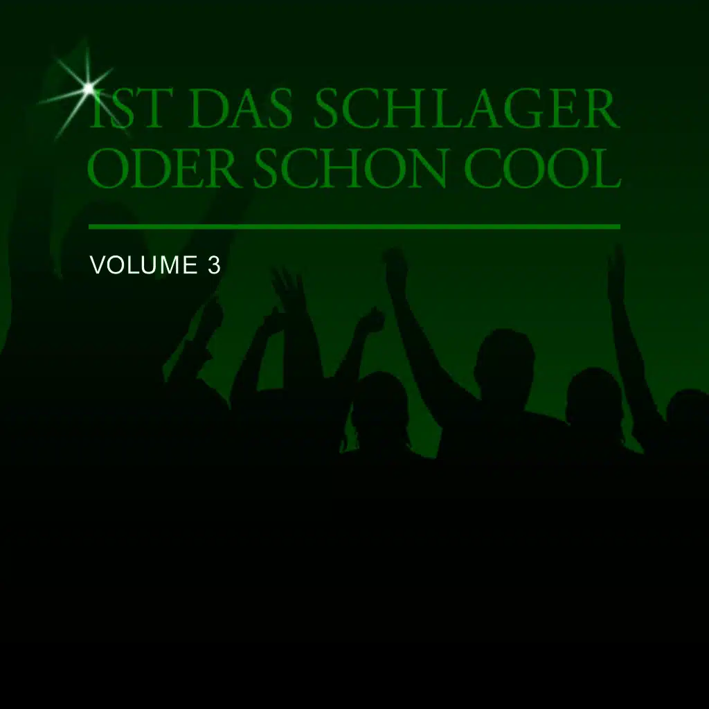 Ist Das Schlager Oder Schon Cool, Vol. 3