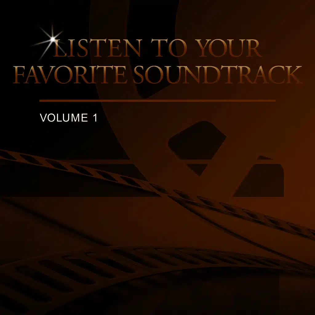 Listen to Your Favorite Soundtrack, Vol. 1