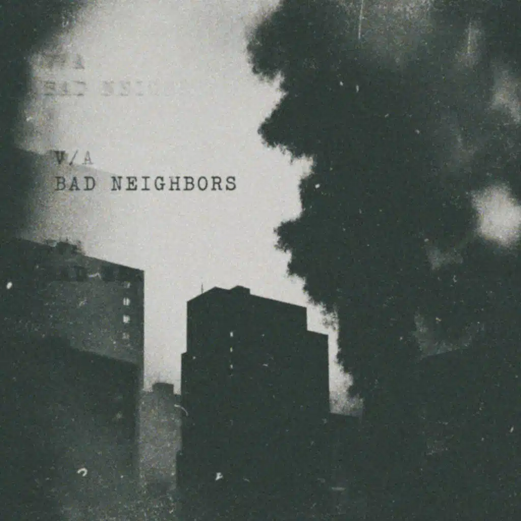 Bad Neighbors
