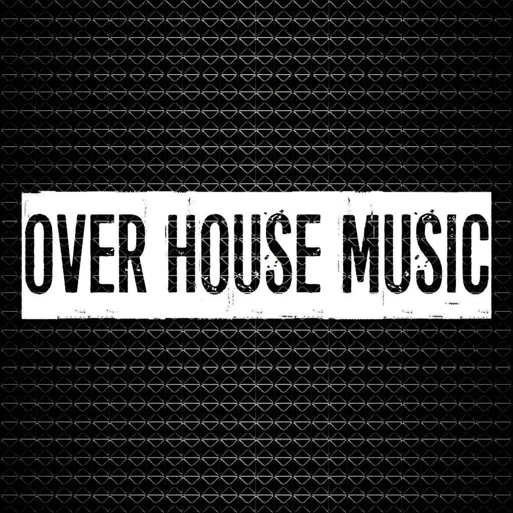 Over House Music