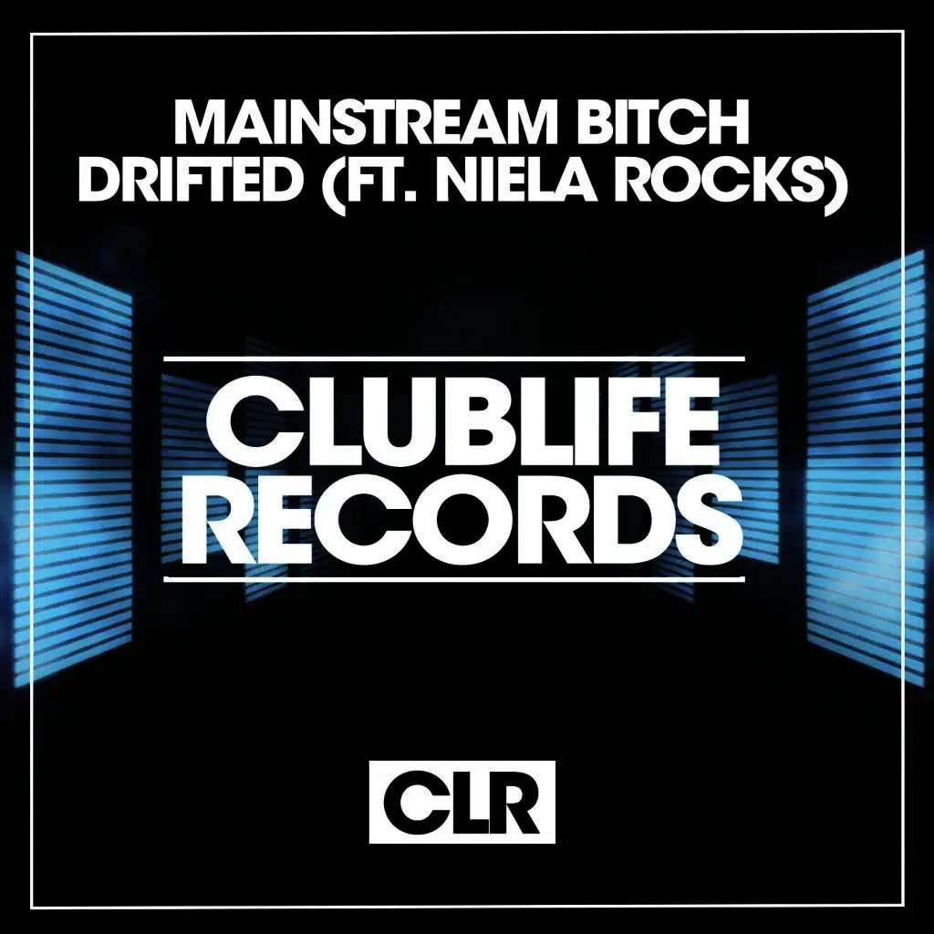 Mainstream Bitch & Niela Rocks