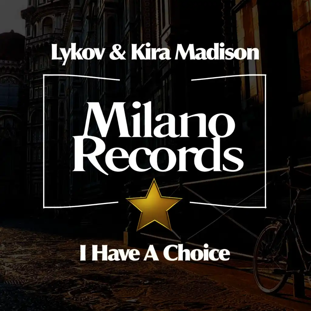 I Have a Choice (Original Mix)
