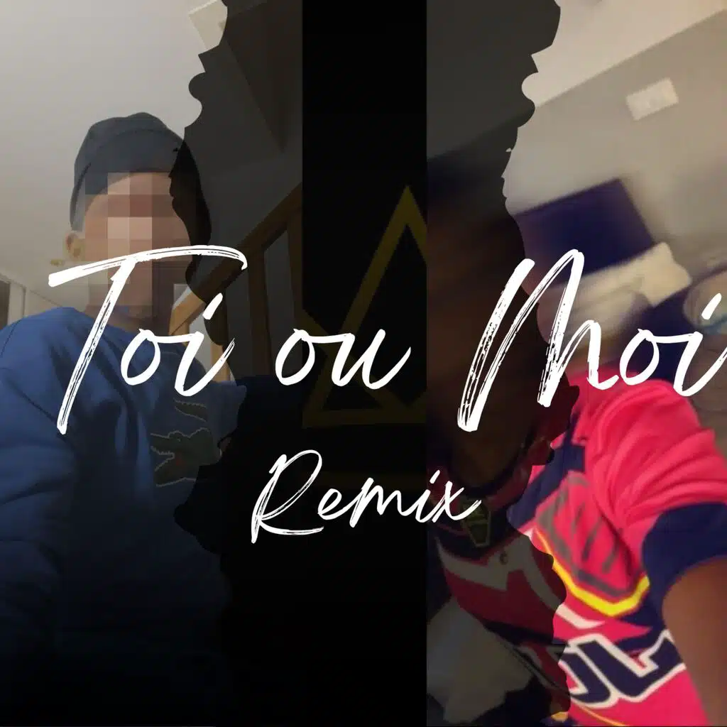Toi ou moi, Pt. 2 (feat. Lilliputienne) [Remix]