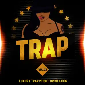 Luxury Trap, Vol. 23