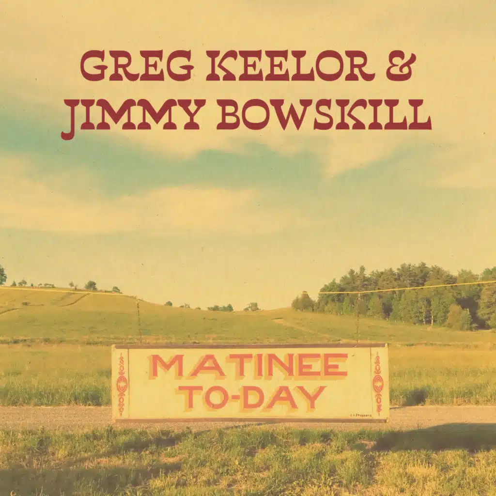 Greg Keelor & Jimmy Bowskill