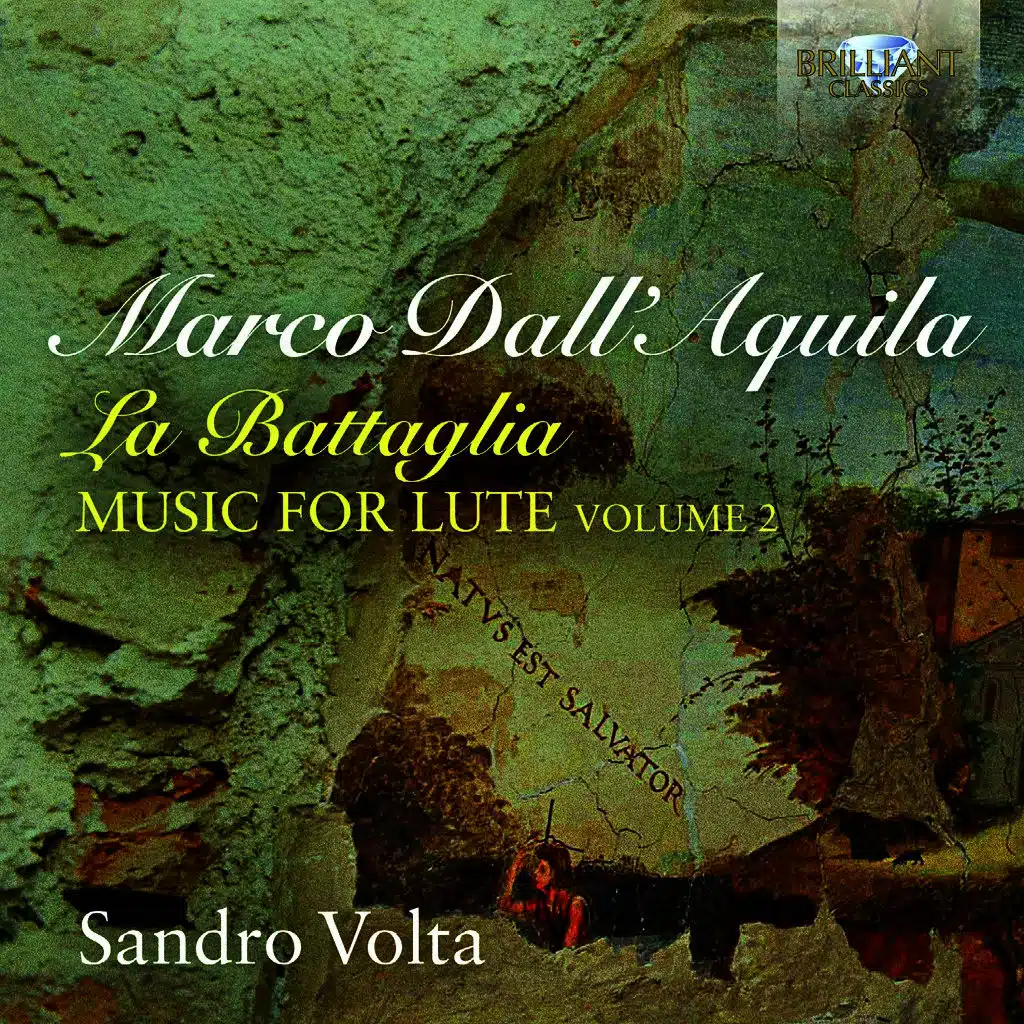 Marco Dall'Aquila: La Battaglia Music for Lute, Vol. 2