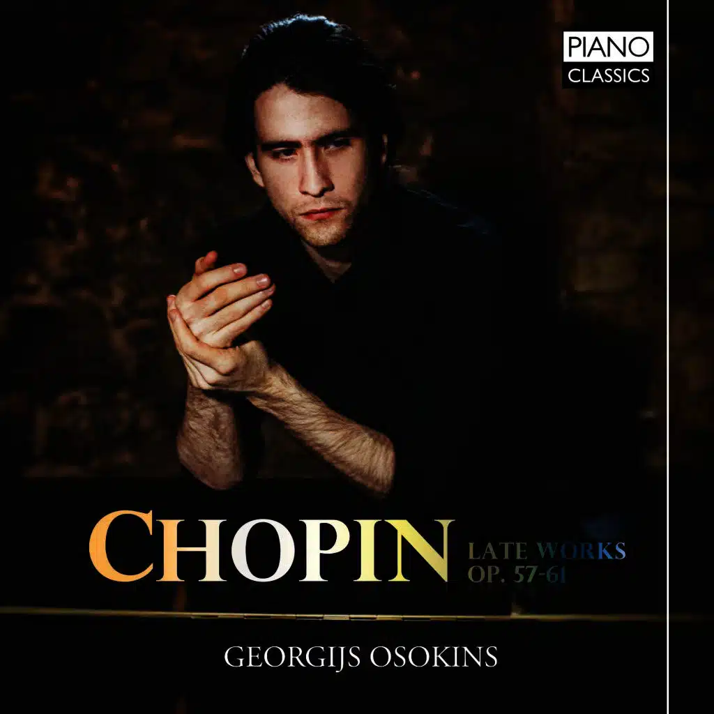 Chopin: Late Works, Op. 57-61