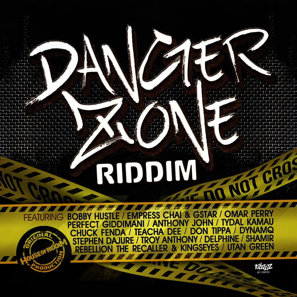 Danger Zone Riddim