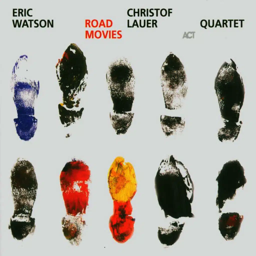 Eric Watson - Christof Lauer Quartet