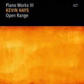 Open Range - Piano Works III