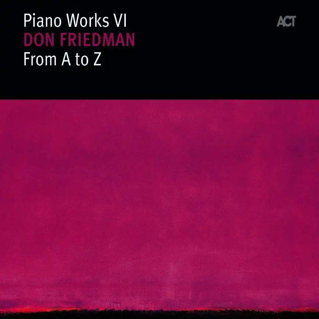 From a to Z - Piano Works Vi