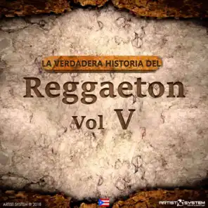 Mi voz anikila (La Verdadera Historia del Reggaeton V)