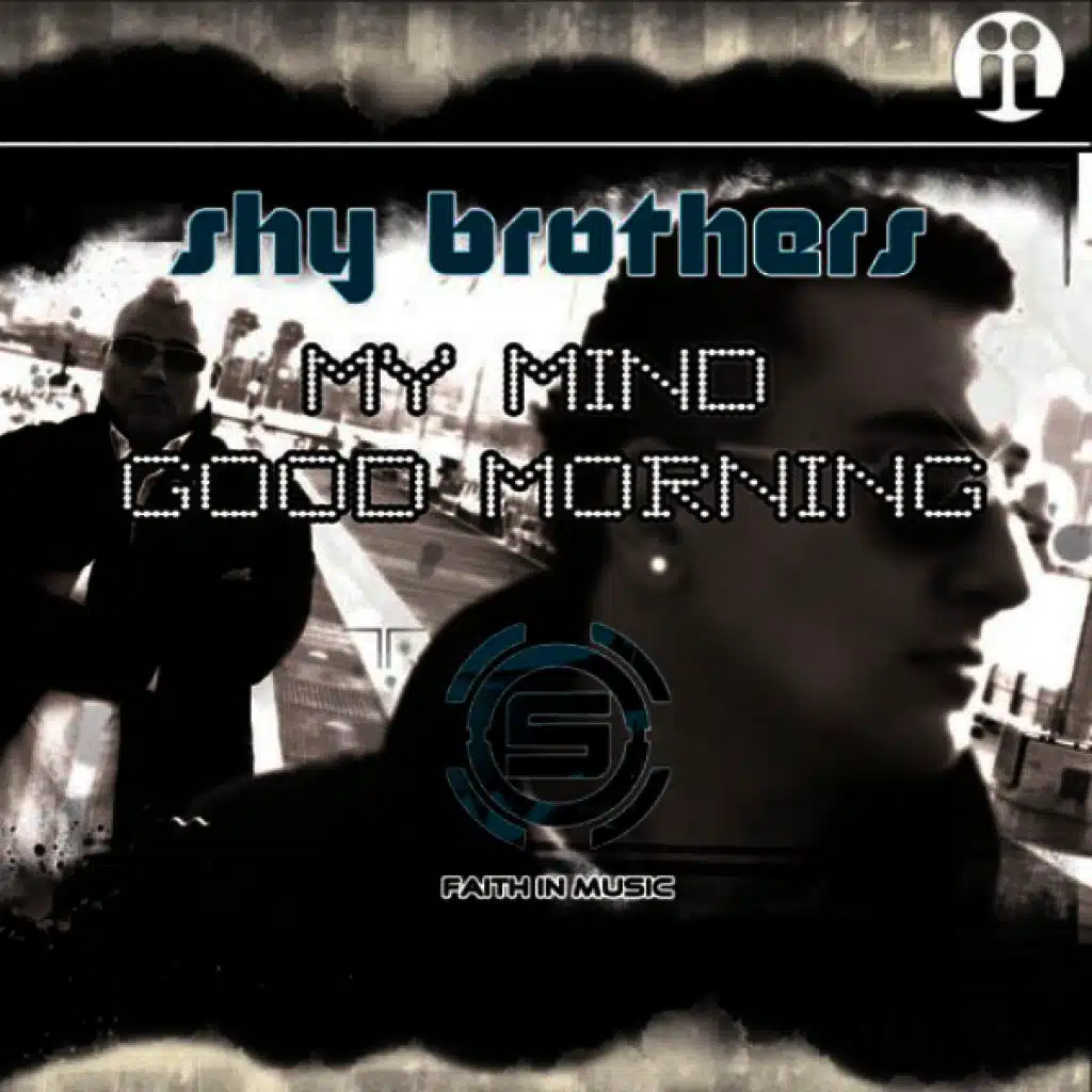 My Mind / Good Morning