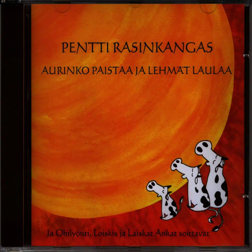 Aurinko Paistaa Ja Lehmät Laulaa