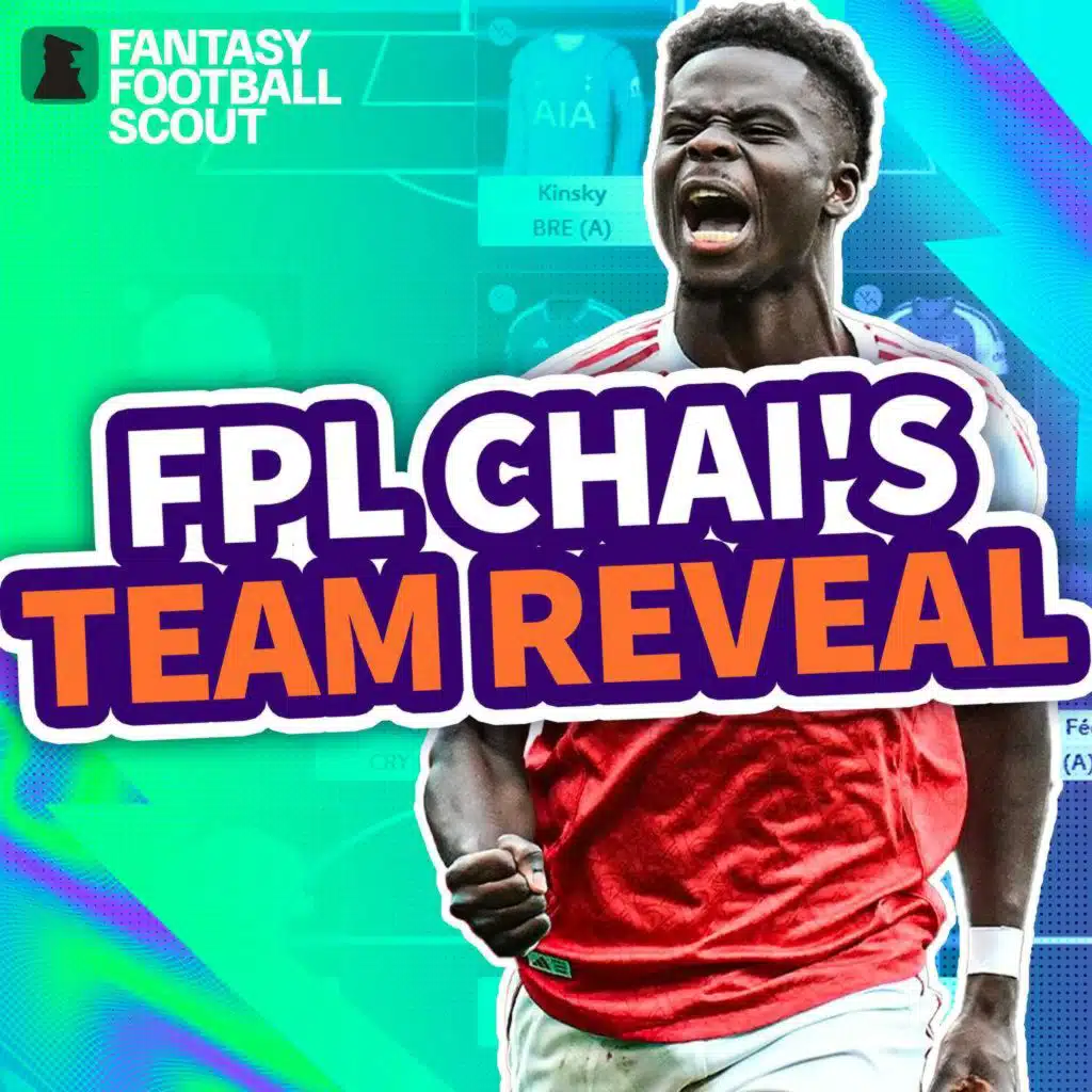 GW4: FPL Chai's Team Reveal | Palmer IN?