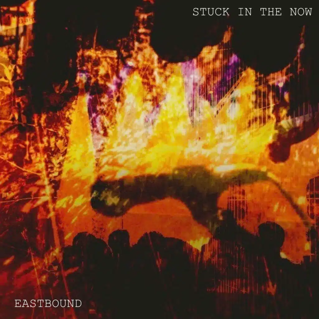 Stuck In The Now