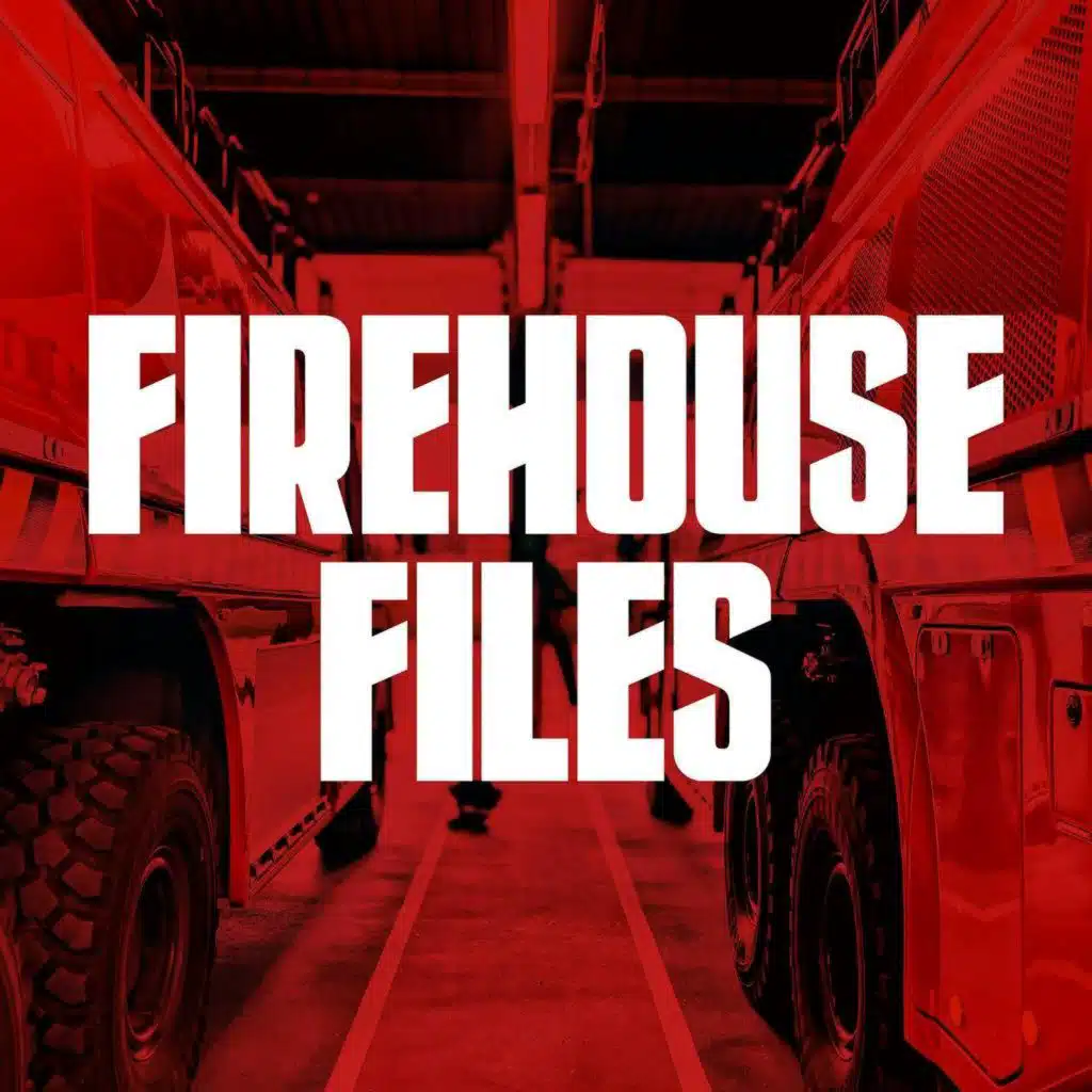 Firehouse Files: Never Forget