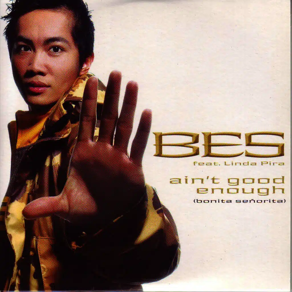 Ain't Good Enough (Bonita Señorita)