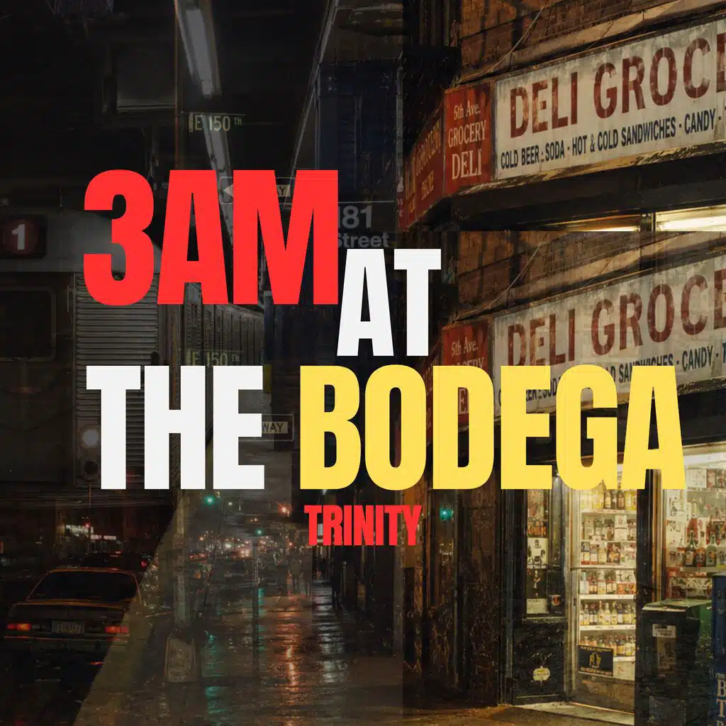 3AM at the Bodega