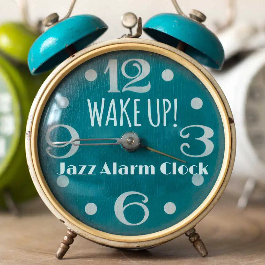 WAKE UP! Jazz Alarm Clock - Nice Morning, Positive Vibes, Good Energy, Smooth Music
