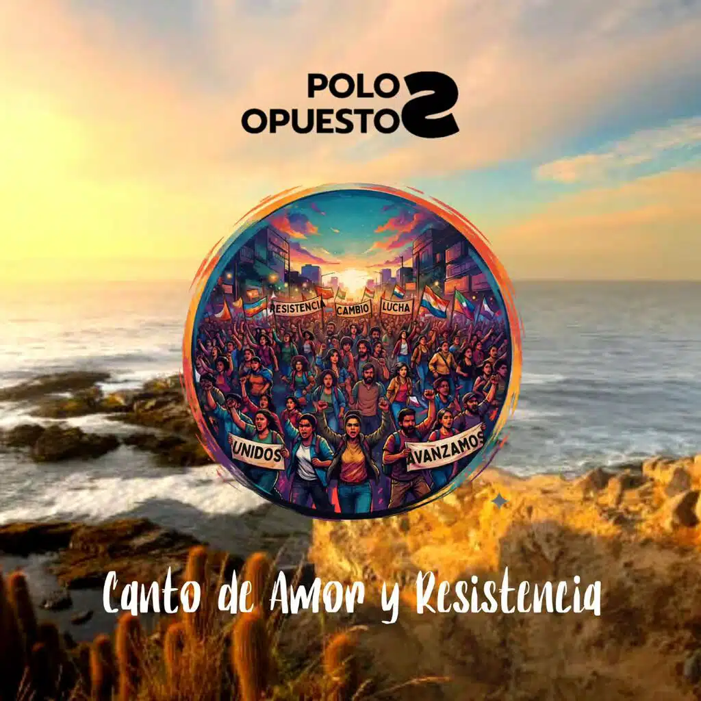 Canto de Amor y Resistencia