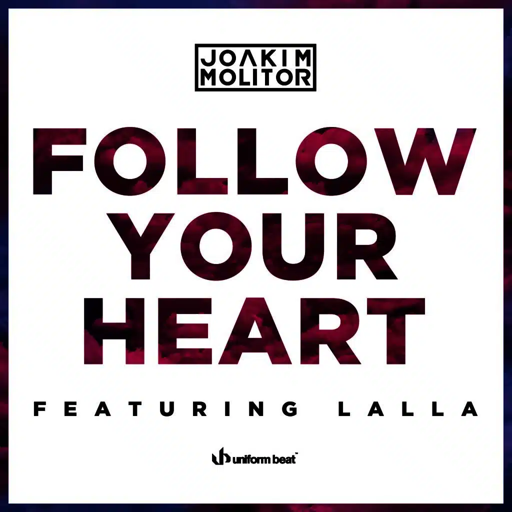 Follow Your Heart