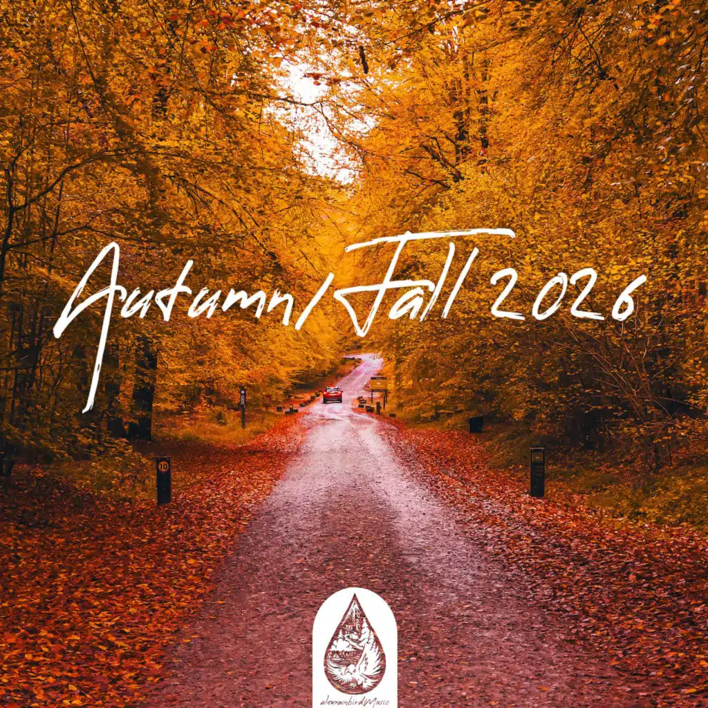 Indie Folk Compilation • Autumn/Fall 2026 (alexrainbirdMusic)