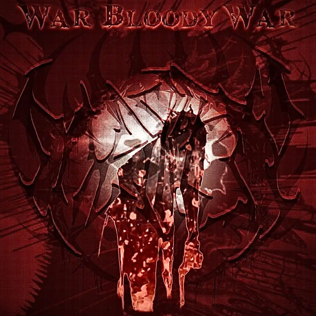 War Bloody War