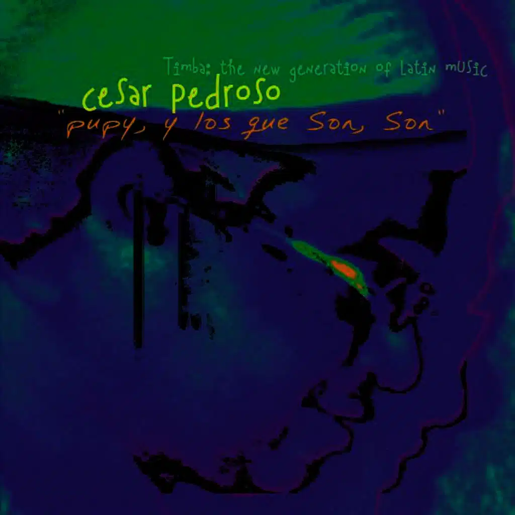 Pupy Y Los Que Son, Son