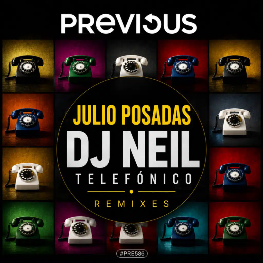 Telefonico (DJ Neil & Julio Posadas Remixes)