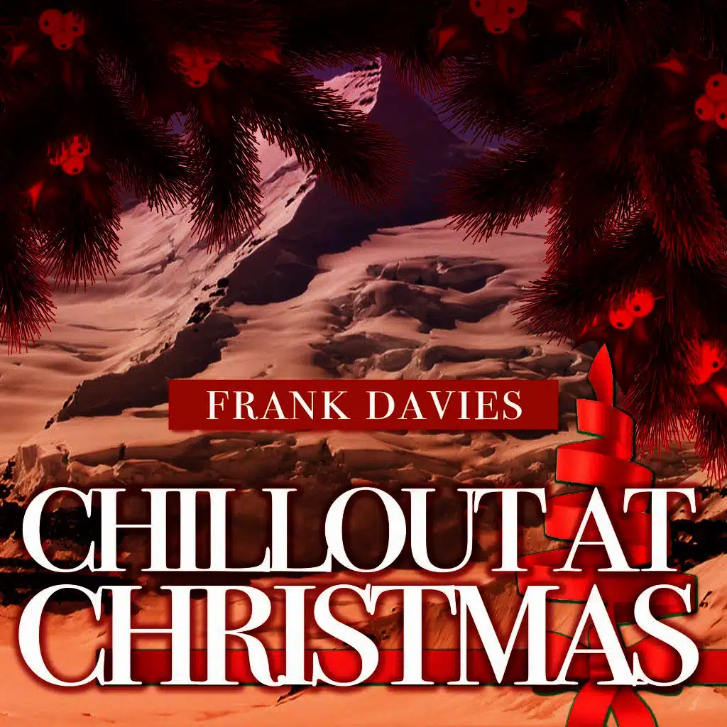 Chillout at Christmas