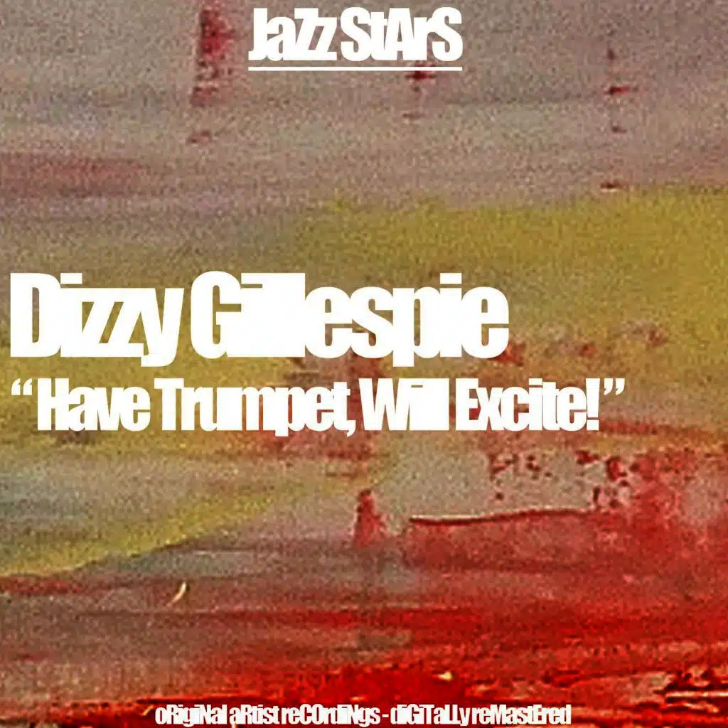 Have Trumpet, Will Excite!