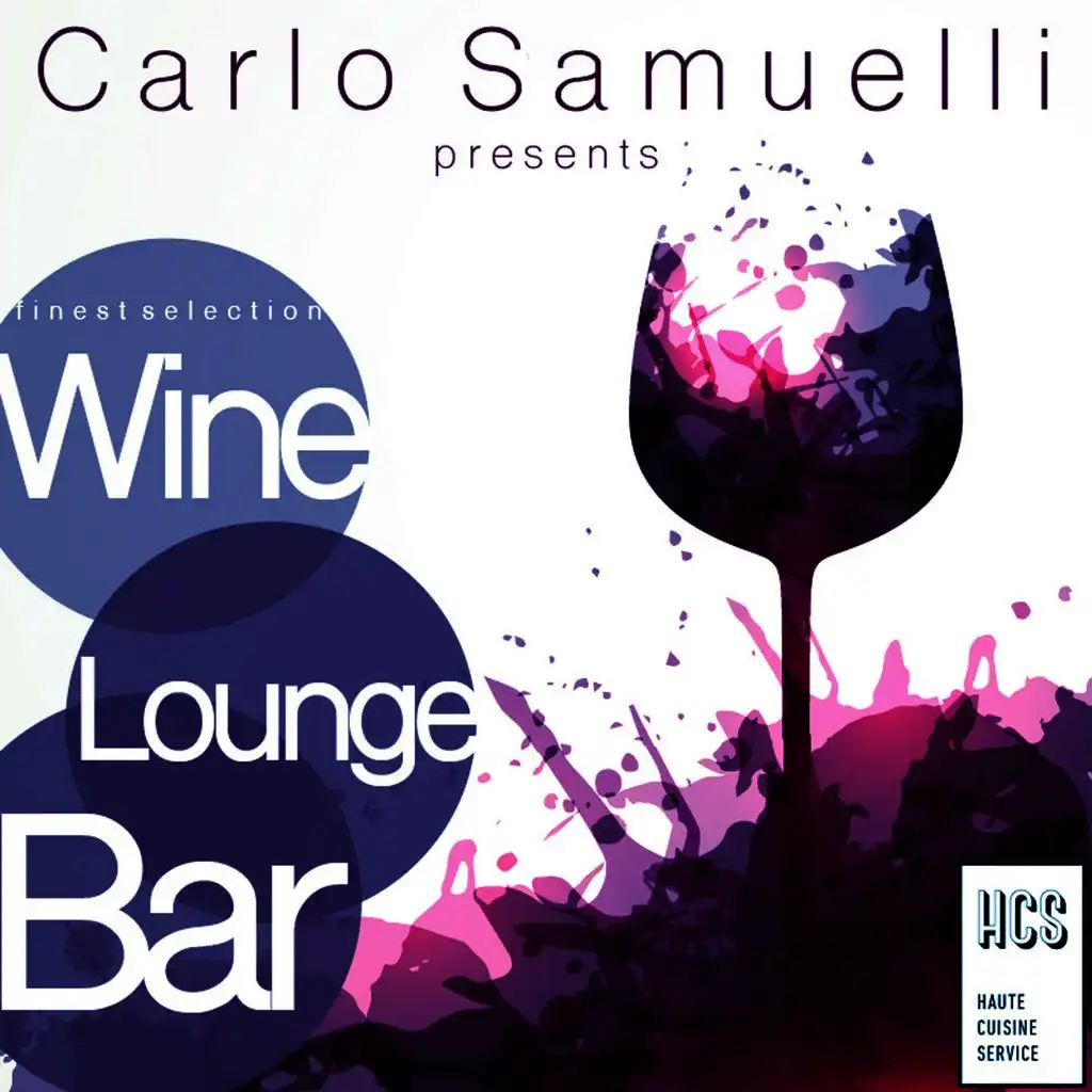 Carlo Samuelli Presents: Wine, Lounge, Bar