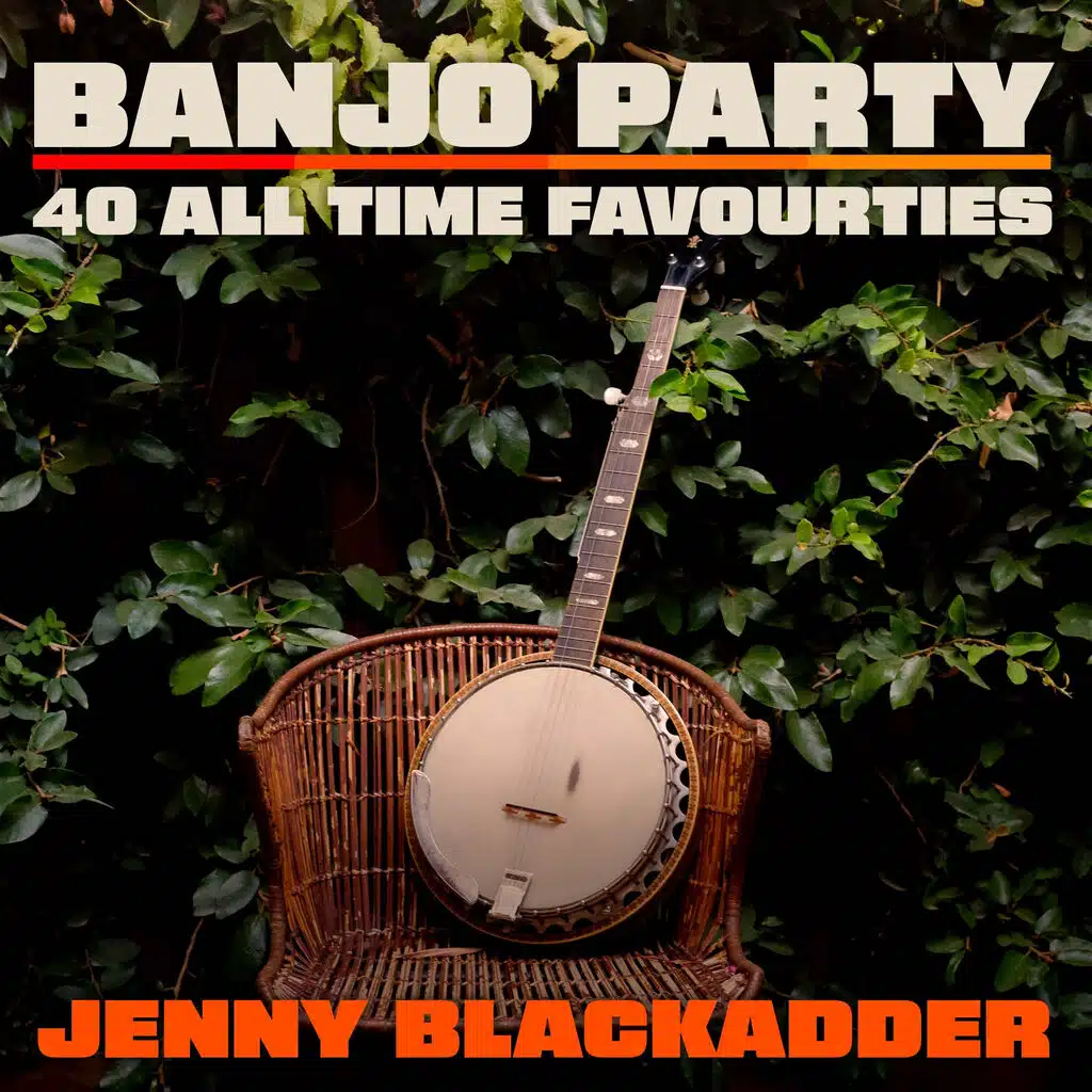 Banjo Party 40 All Time Favourties