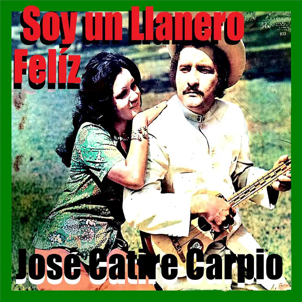 Soy Un Llanero Feliz