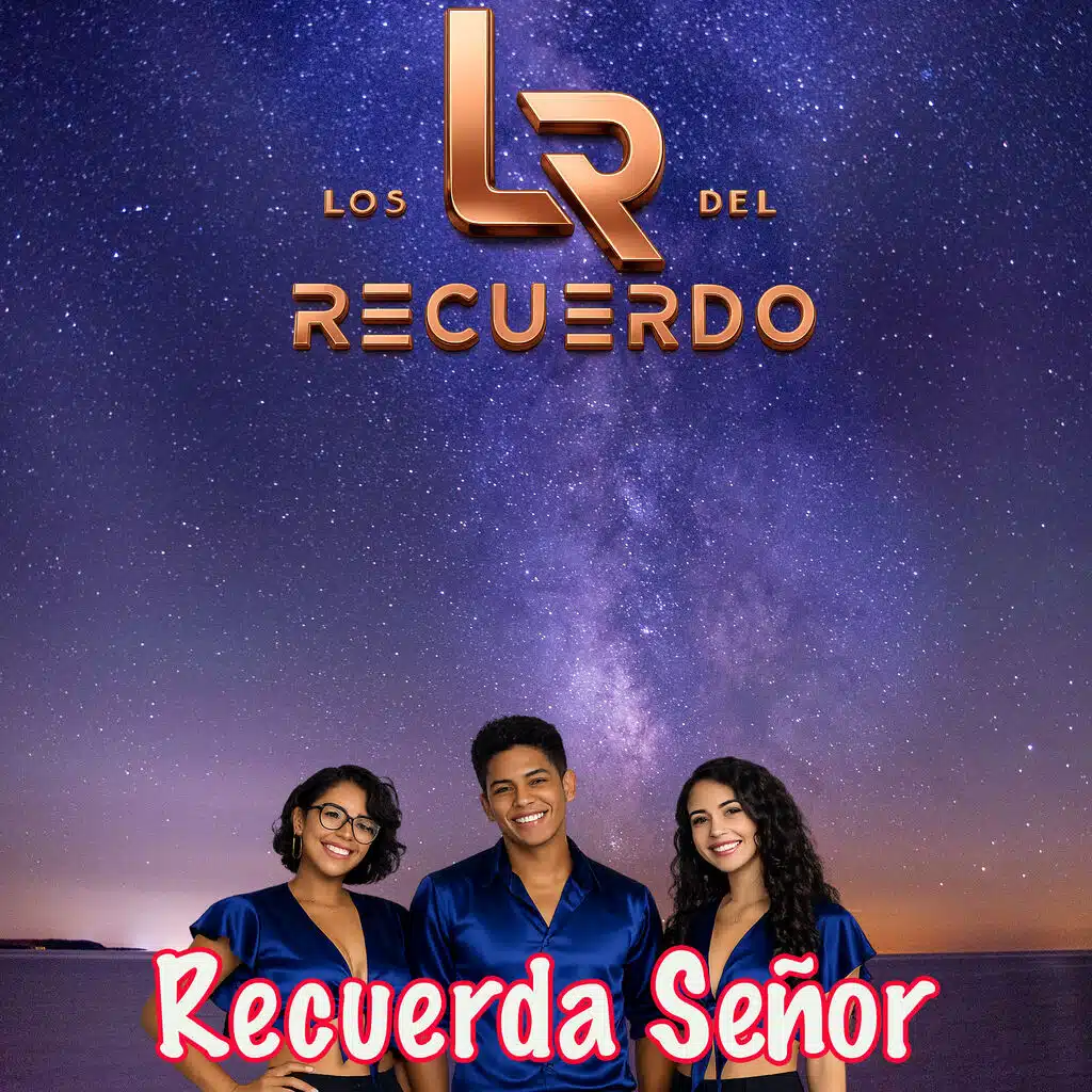 Recuerda Señor