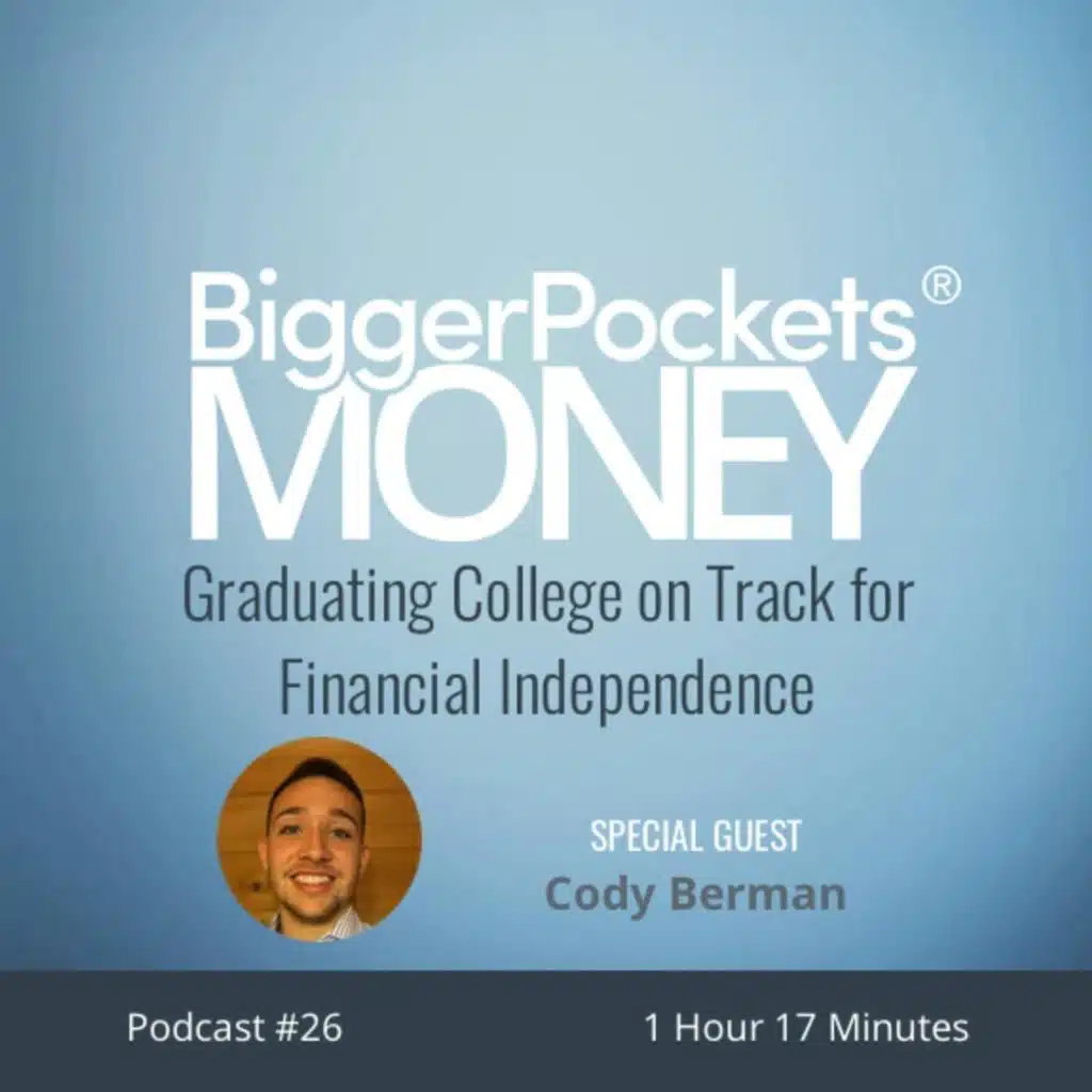 26: Graduating College on Track for Financial Independence with Cody Berman