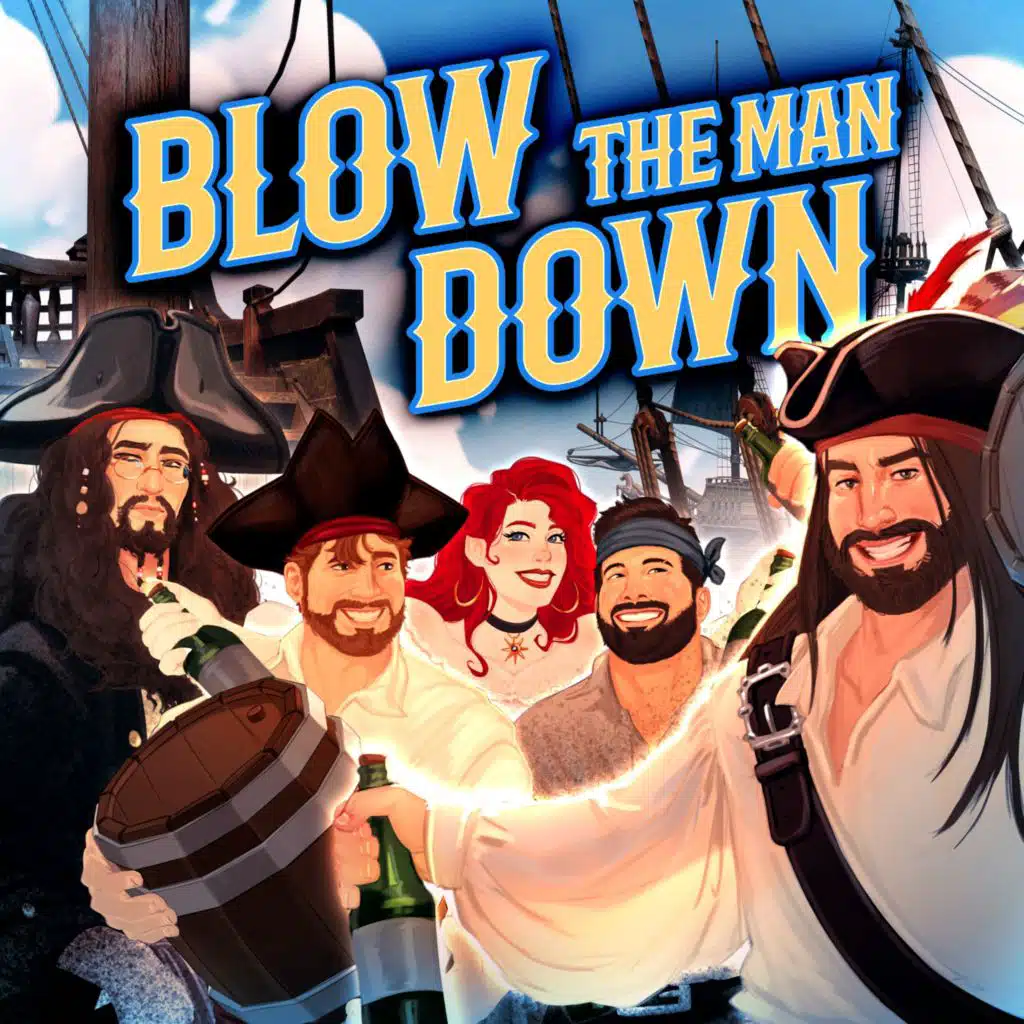 Blow the Man Down