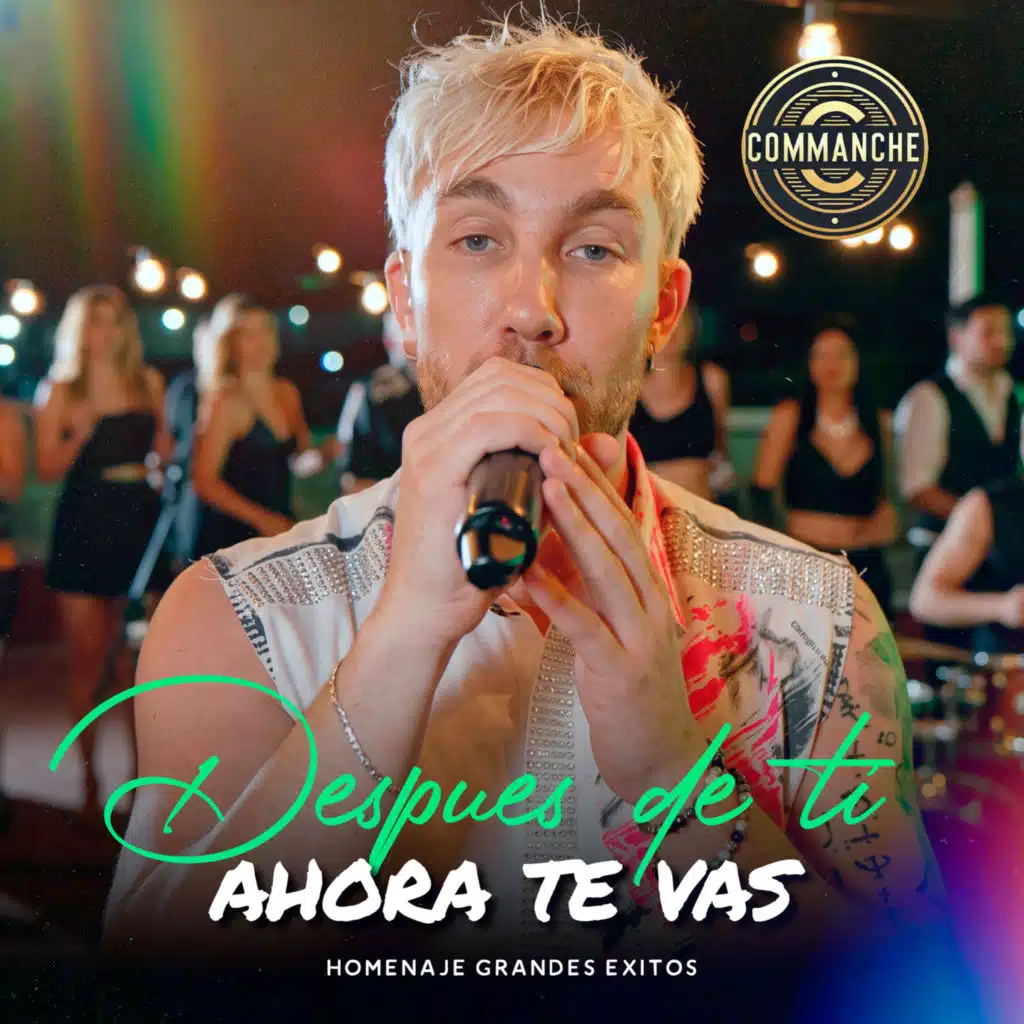Después de ti / Ahora te vas