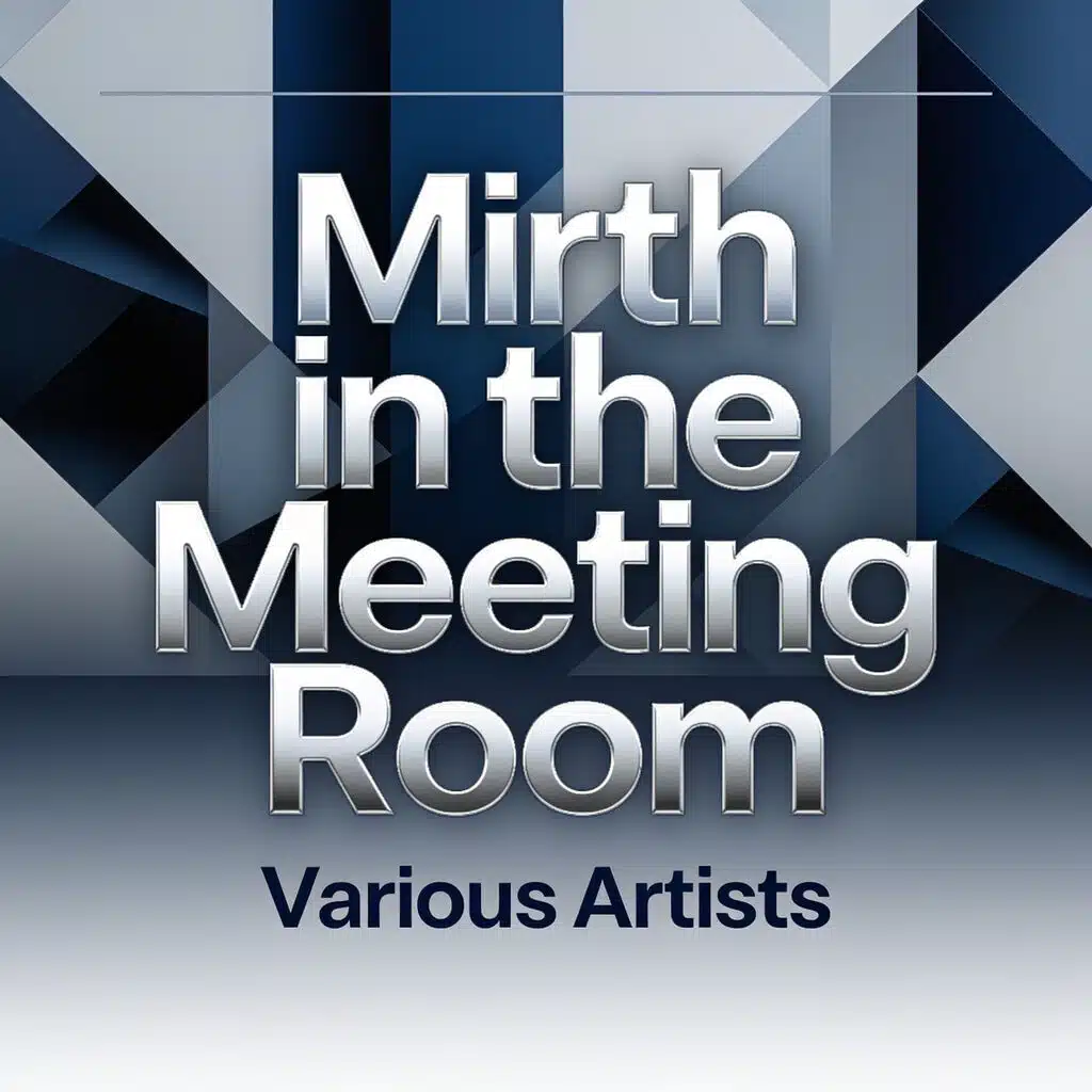 Mirth in the Meeting Room