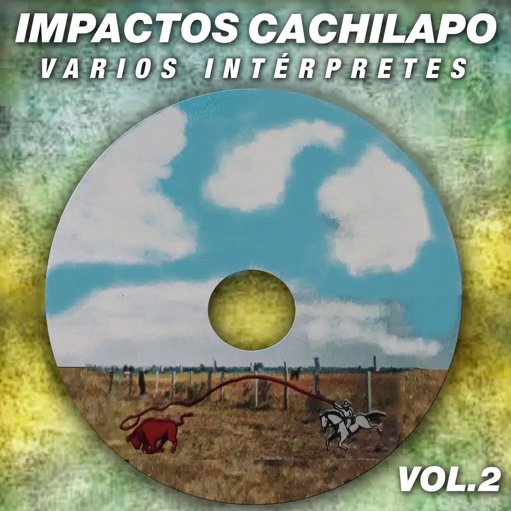 Impactos Cachilapo Vol. 2